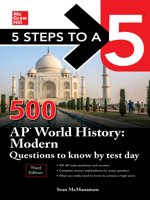 Title details for 5 Steps to a 5: 500 AP World History: Modern Questions to Know by Test Day by Sean M. McManamon - Wait list